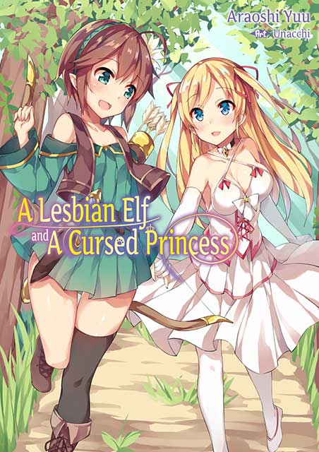 A Lesbian Elf and a Cursed Princess