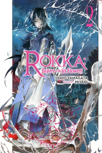 Rokka no Yuusha - Just Light Novels